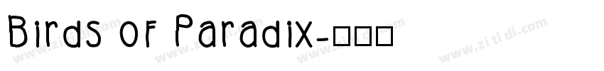 Birds of Paradix字体转换